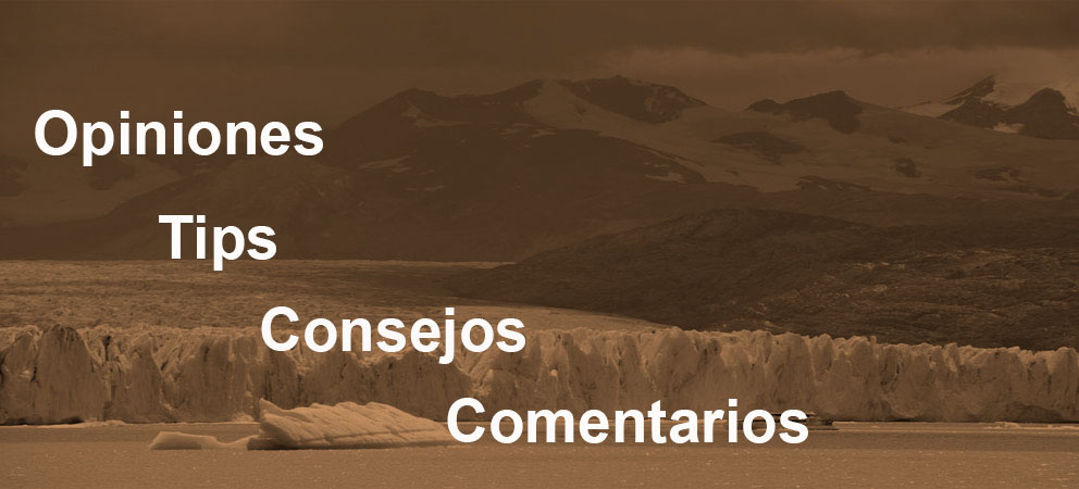 Tips y consejos de Glaciar Upsala