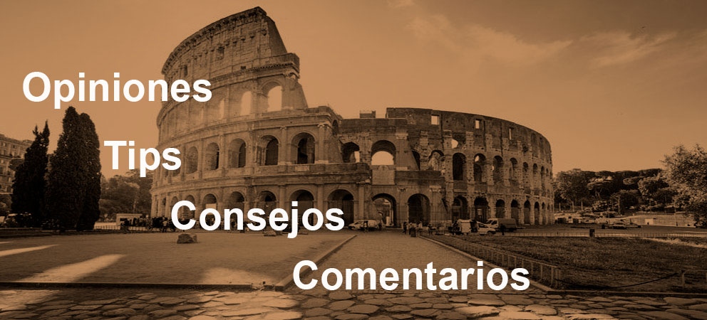 Tips y consejos del Coliseo de Roma