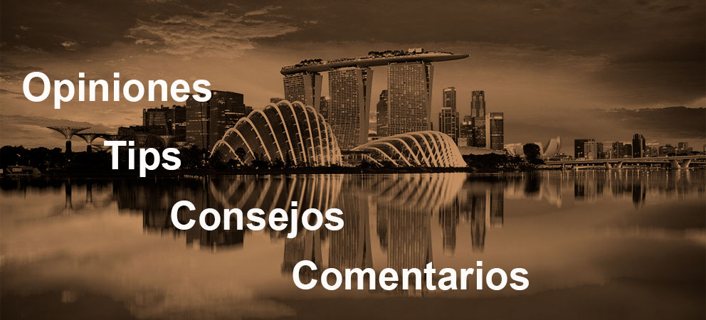 Tips y consejos de Singapur